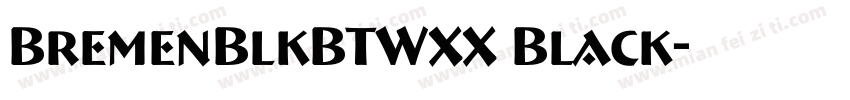 BremenBlkBTWXX Black字体转换
